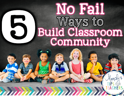 5 No Fail Ways to Build Classroom Community