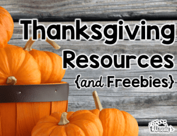 Thanksgiving Resources and Freebies