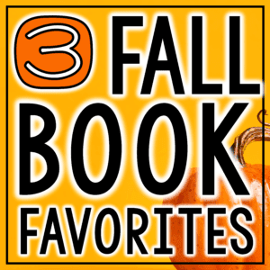 Three Fall Book Favorites with orange background